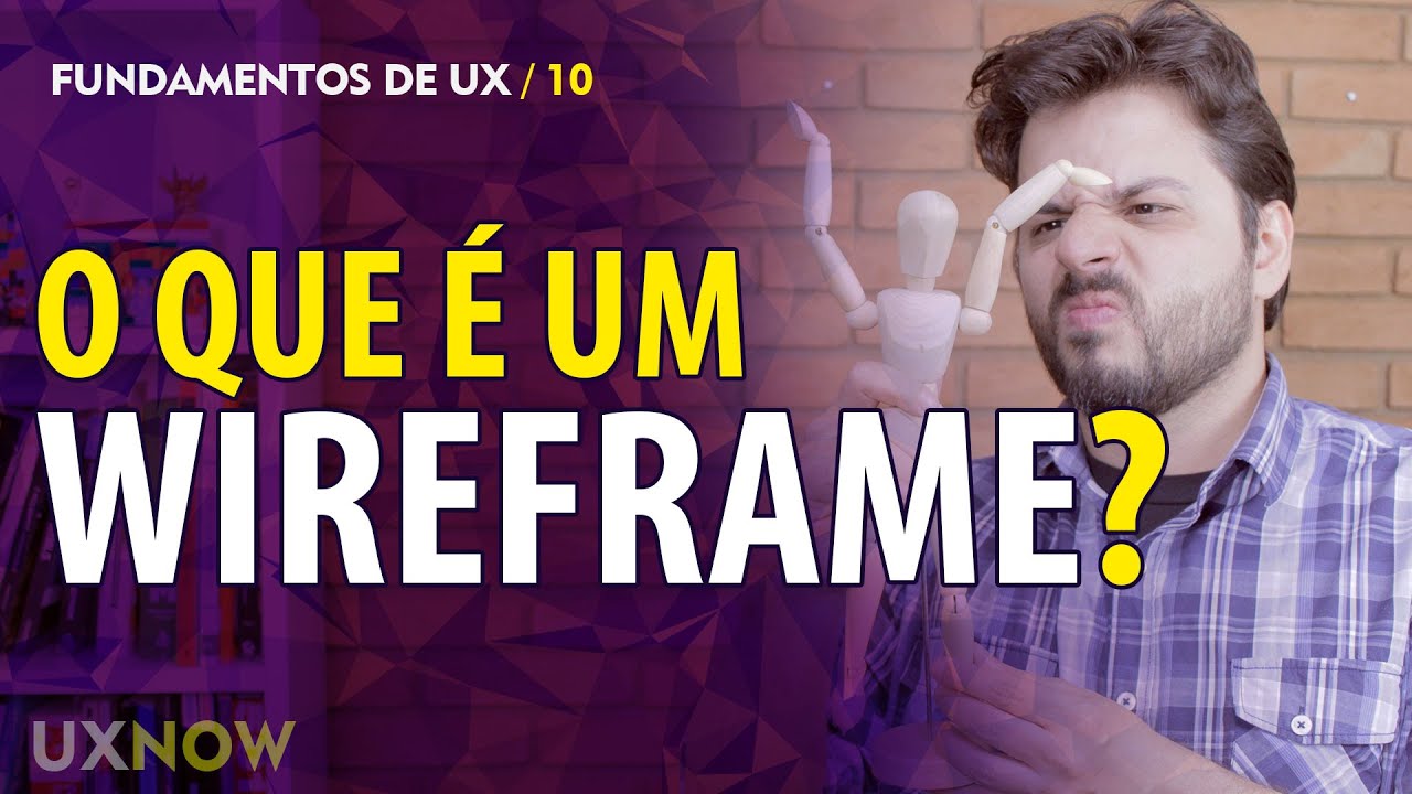 O que é um Wireframe? //UXNOW