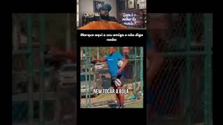 Marca aquele amigo… e não fala nada