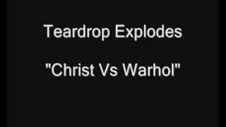 Teardrop Explodes - Christ Versus Warhol (B-Side of Passionate Friend) [HQ Audio]