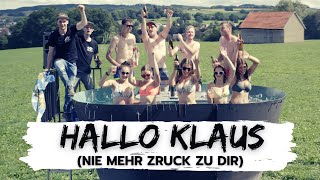 Musik-Video-Miniaturansicht zu HALLO KLAUS (nie mehr zruck zu dir) Songtext von Anja Bavaria feat. Habe & Dere