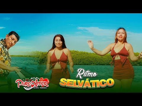 Ritmo Selvático  - Agrupación  Puro Amor Video Clip 4k