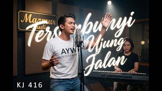 Download lagu KJ 416 • Hidden End of the Road | Psalm Studio Re-Arrangement mp3