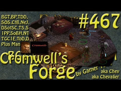 Let's Play Baldur's Gate Trilogy Mega Mod Part 467 Visiting Cromwell's Forge