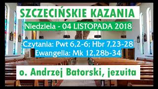 "Szczecińskie kazania" - Niedziela 4 listopada 2018.