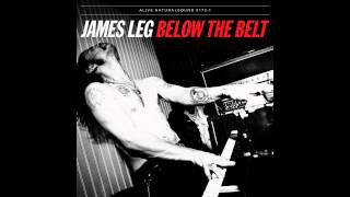 James Leg - Above My Head [official]