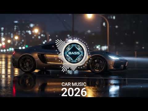 CAR MUSIC 🚨🎶 Bass Boosted EDM Remix Banger 2026 🔥 Dance Music Party | Night Drive 😎 & Gym Workout 💪🎉