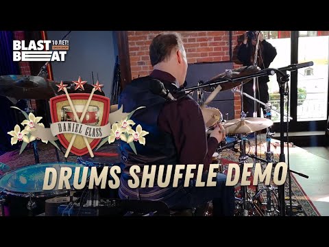 Daniel Glass Drum Clinic (Shuffle Lessons, 29/06/2019)