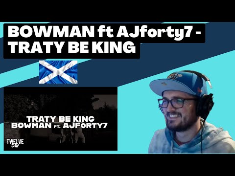 BOWMAN ft AJforty7 - TRATY BE KING [Reaction] | Some guy's opinion