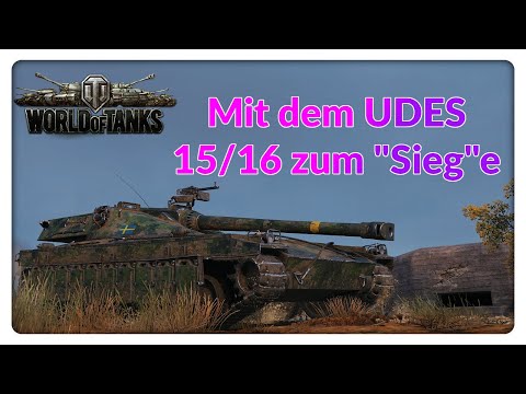 Mit dem UDES 15/16 zum "Sieg"e! [World of Tanks - Gameplay - Deutsch]
