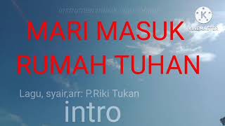 Download lagu Mari masuk rumah Tuhan/instrumen musik lagu rohani Katolik/cover/ mp3