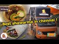 Best Shawarma In Chennai Shawarmania Food Truck Indiyavai Suvai Chennai Street Food