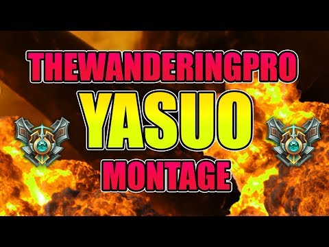 TheWanderingPro - Master Yasuo Montage