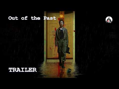 OUT OF THE PAST (China 2026) Trailer [ENG SUBS] 怪屋