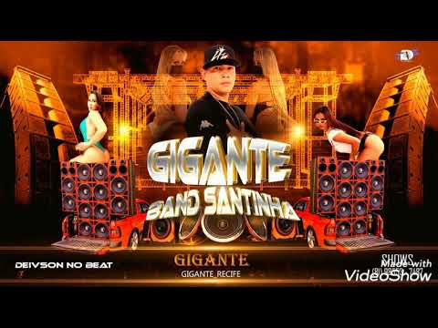 GIGANTE RECIFE BAND-SANTINHA (BREGA FUNK)