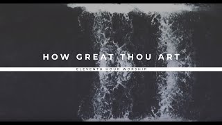 How Great Thou Art