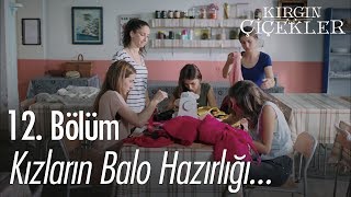 Download lagu Kızların balo hazırlığı... - Kırgın Çiçekler 12. Bölüm mp3
