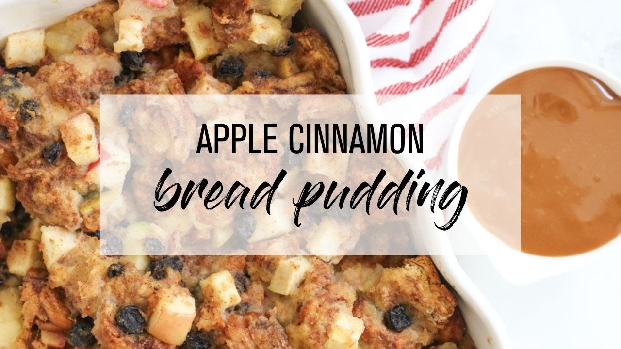 Apple Cinnamon Bread Pudding