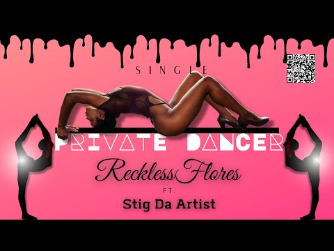 Private Dancer ft. Stig Da Artist _ Official Audio