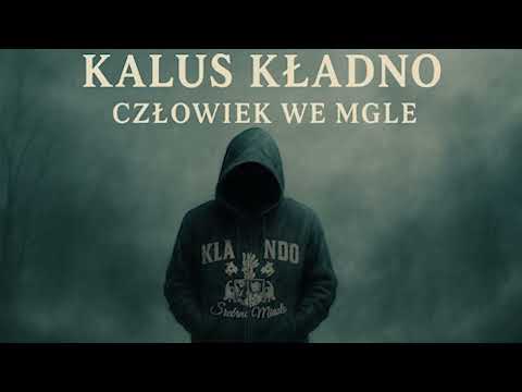 KALUS KŁANDO - Człowiek we mgle