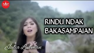 Download lagu Julia Lukman - Rindu Ndak Bakasampaian Cipt  Harry Parintang [ ] Lagu Minang mp3