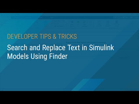 Search and Replace Text in Simulink Models Using Finder