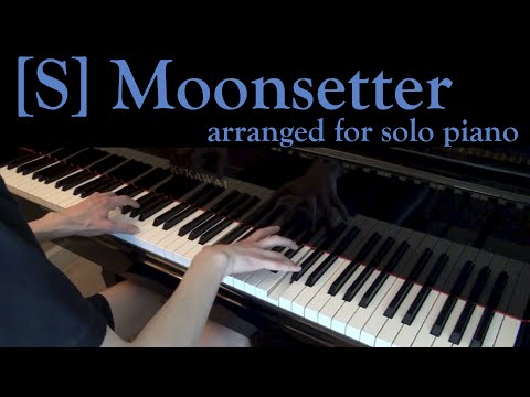 [S] Moonsetter (Homestuck) for Piano