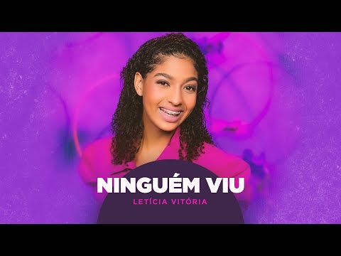 Letícia Vitória | Ninguém Viu #MKNetwork