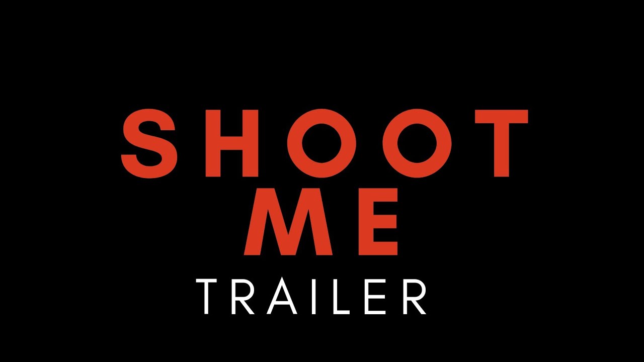 Shoot ME (2024) | Short Film Trailer