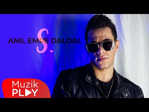 Anıl Emre Daldal - S. (Official Lyric Video)