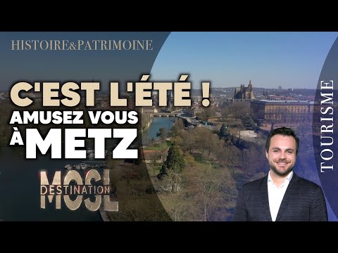C'est l'été ! Découvrez Metz sur terre et sur l'eau