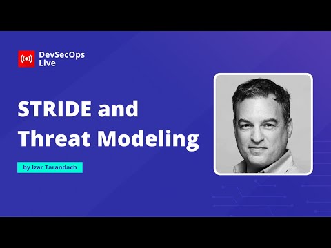 STRIDE and Threat Modeling | #DevSecOps LIVE