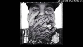 Kid Ink feat King Los - No Option