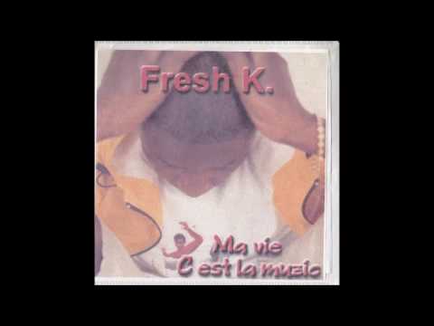 Fresh. K Feat K. Rhyme Le Roi - Belsunce Tu Sais Mec (1999)