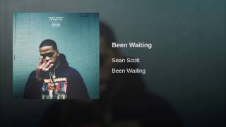 Sean Scott - Been Waiting (Official Audio)