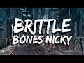 Rare Americans Brittle Bones Nicky Lyrics