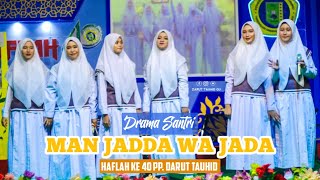 Download lagu DRAMA SANTRI 'MAN JADDA WA JADA' || HAFLAH KE 40 PP. DARUT TAUHID TANJUNGSARI mp3 Download lagu DRAMA SANTRI 'MAN JADDA WA JADA' || HAFLAH KE 40 PP. DARUT TAUHID TANJUNGSARI mp3