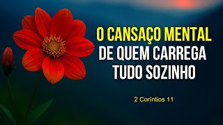 O Cansaço Mental de Quem Carrega Tudo Sozinho