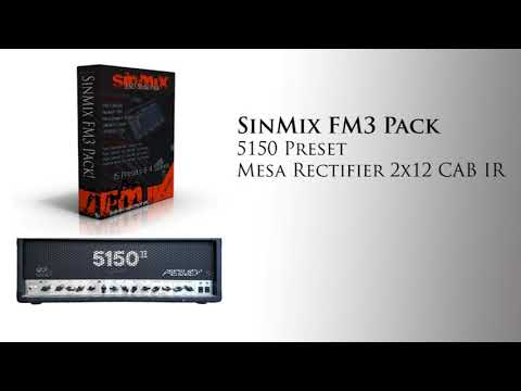 SinMix Fractal FM3 Presets Pack - 5150