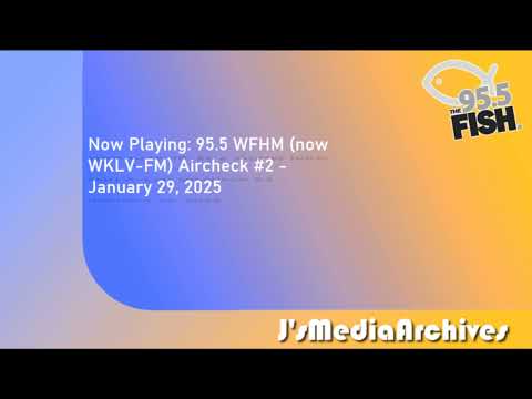 WFHM-FM (now WKLV-FM) Aircheck #2 - January 29, 2025