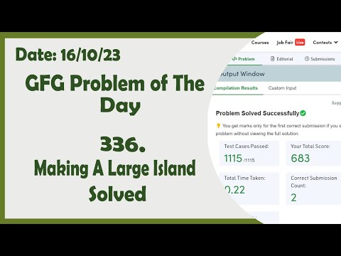 Making A Large Island || C++ || GFG Daily Problem