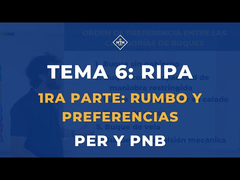 Examen PER y PNB - RIPA - RUMBO Y PREFERENCIAS - Tema 6 (1RA PARTE)