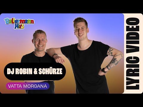 DJ Robin x Schürze - VATTA MORGANA (Offizielles Lyric Video)