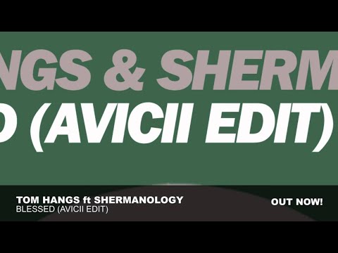 Video thumbnail for Blessed (Avicii Edit)
