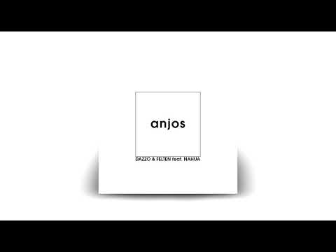 Dazzo & Felten feat.  NaHua - Anjos [FREE DOWNLOAD]