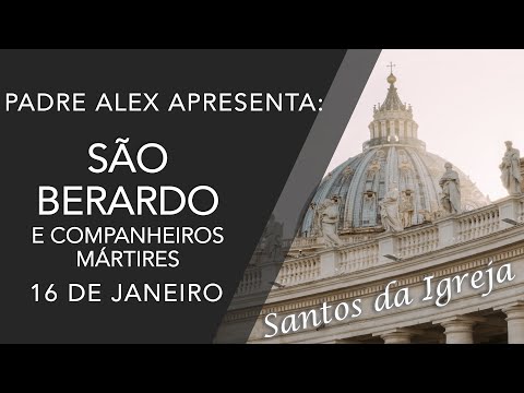 Saint Berardo - (16/01)