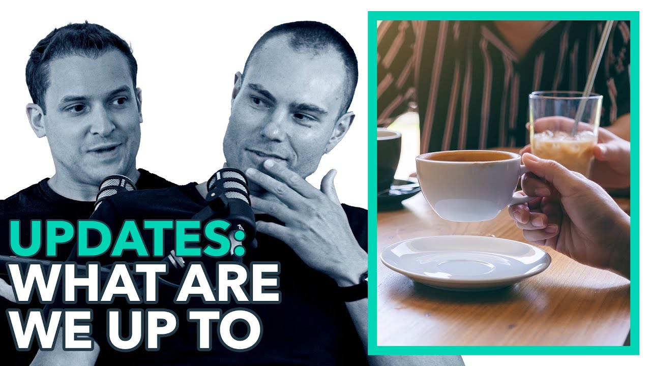 EP 052: Coffee Chat: Business & Investing Updates