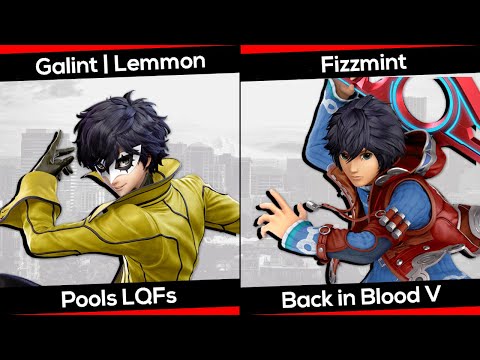 Galint | Lemmon (Joker) vs. Fizzmint (Shulk) - Back in Blood V - SSBU Pools LQFs