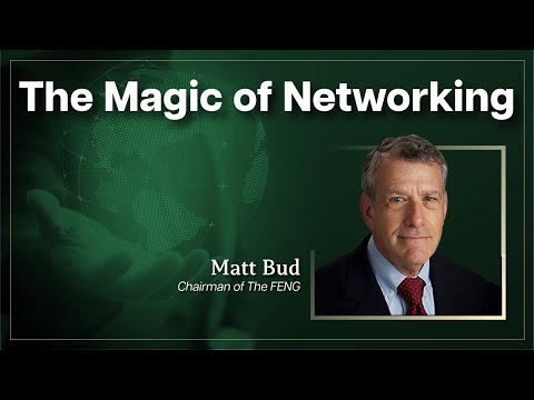 The Magic of Networking with Matt Bud