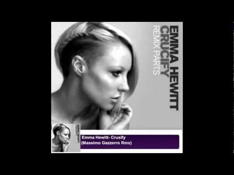 Emma Hewitt - Crusify ( Massimo Gazzerro Rmx)