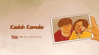Download lagu Fatin feat. The Overtunes - Kaulah Kamuku mp3